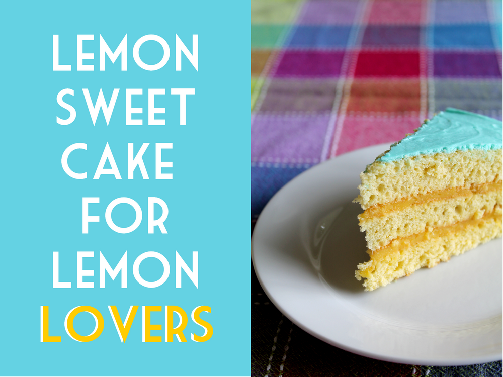 Lemon sweet cake for lemon lovers - Recette - Miss Blemish 